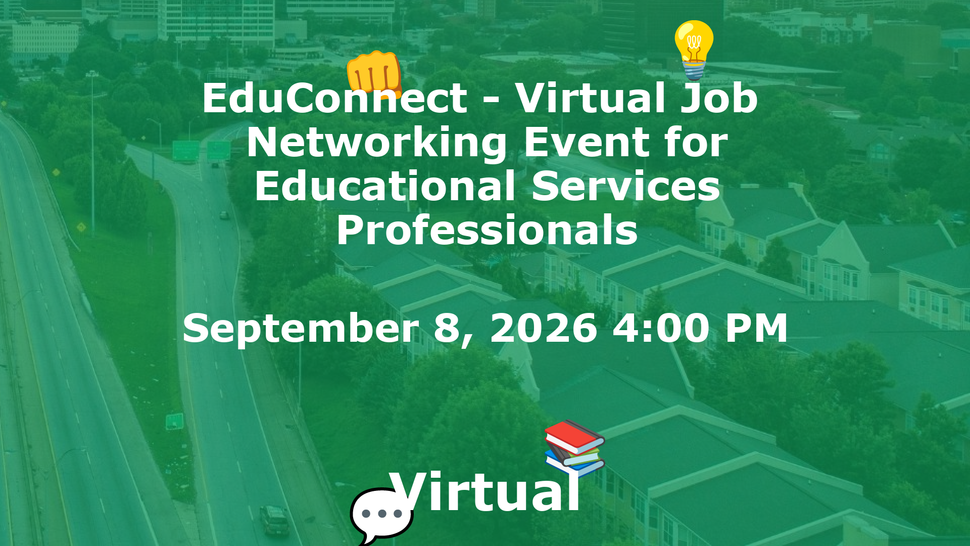 EduConnect - Virtual Job  Networking Event for Educational Services Professionals event image